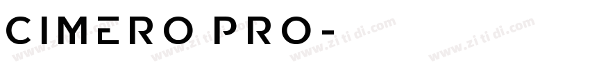 Cimero Pro字体转换